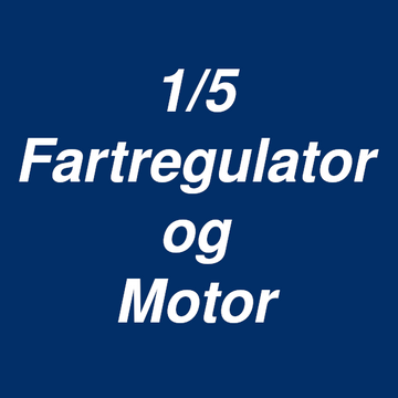 1/5 fartregulator og motor