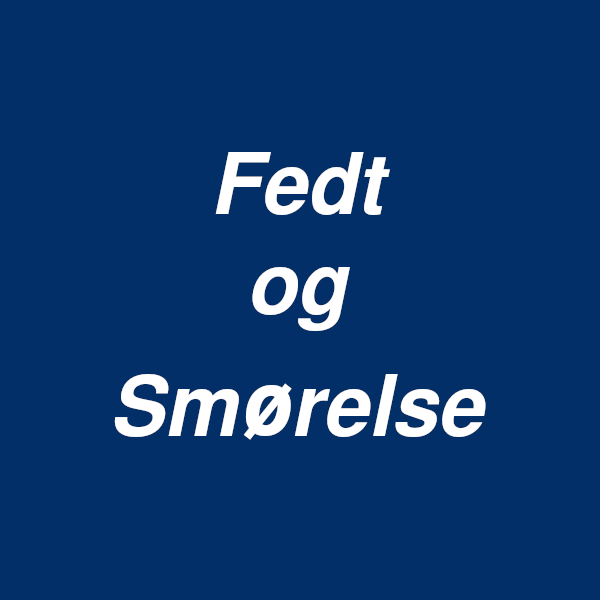 Fedt og Smørelse