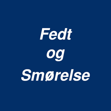 Fedt og Smørelse