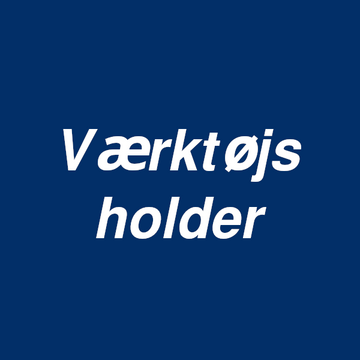 Bakker og Værktøjsholdere